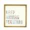 Keep Moving Forward Framed Wall Sign by Ashland&#xAE;